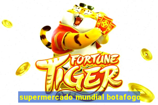 supermercado mundial botafogo